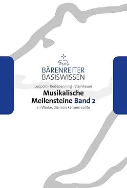 E-Book (pdf) Musikalische Meilensteine, Band 2 von Silke Leopold, Dorothea Redepenning, Joachim Steinheuer