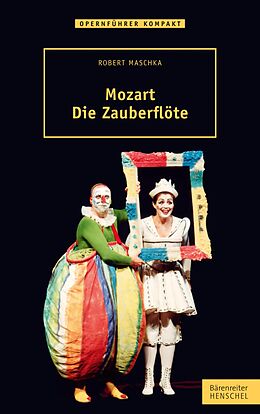 E-Book (epub) Mozart. Die Zauberflöte von Robert Maschka