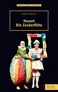 E-Book (pdf) Mozart. Die Zauberflöte von Robert Maschka