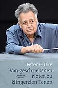 E-Book (pdf) Von geschriebenen Noten zu klingenden Tönen von Peter Gülke