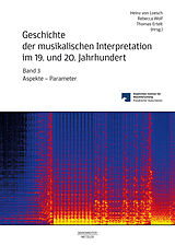 E-Book (pdf) Geschichte der musikalischen Interpretation im 19. und 20. Jahrhundert von 