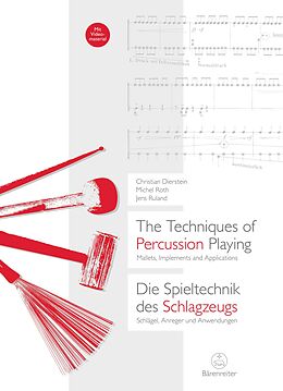 eBook (pdf) The Techniques of Percussion Playing / Die Spieltechnik des Schlagzeugs de Christian Dierstein, Michel Roth, Jens Ruland