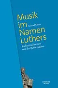 E-Book (pdf) Musik im Namen Luthers von Konrad Küster