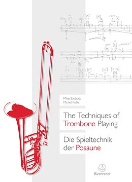 eBook (pdf) The Techniques of Trombone Playing / Die Spieltechnik der Posaune de Mike Svoboda, Michel Roth