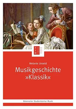 E-Book (pdf) Musikgeschichte "Klassik" von Melanie Unseld