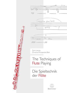 eBook (pdf) The Techniques of Flute Playing I / Die Spieltechnik der Flöte I de Carin Levine, Christina Mitropoulos-Bott