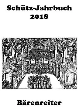 E-Book (pdf) Schütz-Jahrbuch / Schütz-Jahrbuch 2018, 40. Jahrgang von Jürgen Heidrich