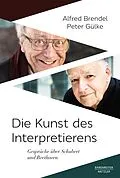 E-Book (pdf) Die Kunst des Interpretierens von Alfred Brendel, Peter Gülke