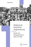 E-Book (pdf) Moderne als Geschichtsvergewisserung von Michael Meyer
