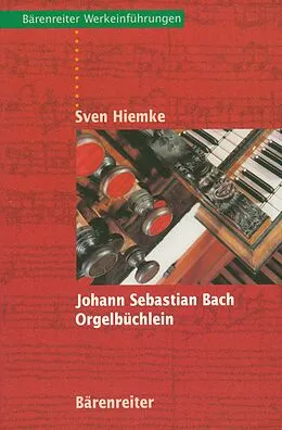 E-Book (pdf) Johann Sebastian Bach. Orgelbüchlein von Sven Hiemke