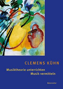 E-Book (pdf) Musiktheorie unterrichten - Musik vermitteln von Clemens Kühn