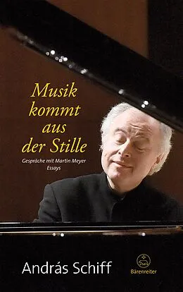 E-Book (pdf) Musik kommt aus der Stille von András Schiff, Martin Meyer