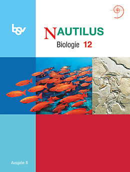 Fester Einband Nautilus - Bisherige Ausgabe B für Gymnasien in Bayern - 12. Jahrgangsstufe von Gregor Hoffmann, Bianca Brink, Ludmilla Beck