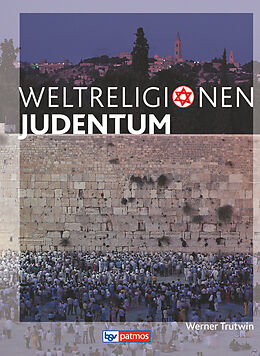 Kartonierter Einband Die Weltreligionen - Arbeitsbücher für die Sekundarstufe II - Neubearbeitung von Werner Trutwin