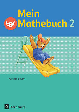 Kartonierter Einband Mein Mathebuch - Ausgabe B für Bayern - 2. Jahrgangsstufe von Ursula von Kuester, Angela Ziegler-Heitbrock, Johanna Schmidt-Büttner