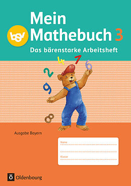 Kartonierter Einband Mein Mathebuch - Ausgabe B für Bayern - 3. Jahrgangsstufe von Christiane Listl, Andrea Kasperbauer, Brigitte Dangelat-Bergner