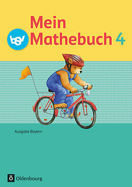 Kartonierter Einband Mein Mathebuch - Ausgabe B für Bayern - 4. Jahrgangsstufe von Christiane Listl, Andrea Kasperbauer, Brigitte Dangelat-Bergner