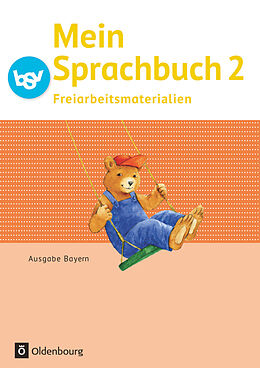 Blätter, zusammengeklebt Mein Sprachbuch - Ausgabe Bayern - 2. Jahrgangsstufe von Andrea Tonte