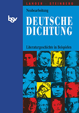 Fester Einband Deutsche Dichtung - Literaturgeschichte in Beispielen von Klaus Langer, Sven Steinberg
