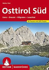 E-Book (epub) Osttirol Süd (E-Book) von Walter Mair