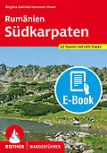 E-Book (epub) Rumänien  Südkarpaten (E-Book) von Birgitta Gabriela Hannover Moser