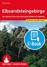 E-Book (epub) Elbsandsteingebirge (E-Book) von Franz Hasse