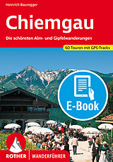E-Book (epub) Chiemgau (E-Book) von Heinrich Bauregger
