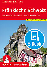 E-Book (epub) Fränkische Schweiz (E-Book) von Anette Köhler, Stefan Herbke