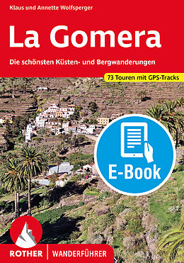 E-Book (epub) La Gomera (E-Book) von Klaus Wolfsperger, Annette Miehle-Wolfsperger