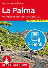 E-Book (epub) La Palma (E-Book) von Klaus Wolfsperger, Annette Miehle-Wolfsperger