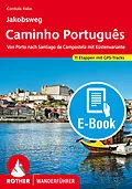 E-Book (epub) Jakobsweg - Caminho Português (E-Book) von Cordula Rabe