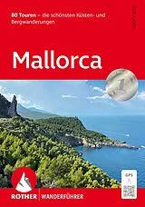 Kartonierter Einband ROTHER Wanderführer Mallorca von Rolf Goetz
