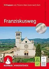 Kartonierter Einband ROTHER Wanderführer Franziskusweg von Susanne Elsner, Walter Elsner