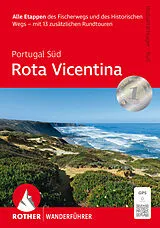 Kartonierter Einband (Kt) Portugal Süd: Rota Vicentina von Franz Halbartschlager, Gerhard Ruß