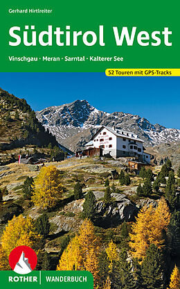 Kartonierter Einband Südtirol West von Gerhard Hirtlreiter