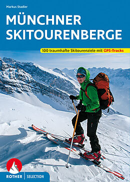 Kartonierter Einband Münchner Skitourenberge von Markus Stadler