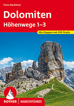 Kartonierter Einband Dolomiten Höhenwege 1-3 von Franz Hauleitner