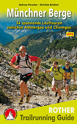 Kartonierter Einband Trailrunning Guide Münchner Berge von Andreas Purucker, Christian Reichart