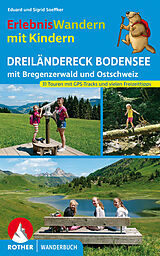 Kartonierter Einband ErlebnisWandern mit Kindern Dreiländereck Bodensee von Eduard Soeffker, Sigrid Soeffker