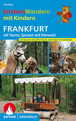 Kartonierter Einband ErlebnisWandern mit Kindern Frankfurt von Kira Klug