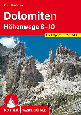Kartonierter Einband Dolomiten Höhenwege 8-10 von Franz Hauleitner