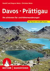 Kartonierter Einband ROTHER Wanderführer Davos - Prättigau von Rudolf Weiss, Siegrun Weiss, Christian Weiss