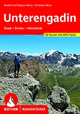 Kartonierter Einband ROTHER Wanderführer Unterengadin von Rudolf Weiss, Siegrun Weiss, Christian Weiss