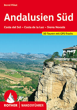 Kartonierter Einband Andalusien Süd von Bernd Plikat