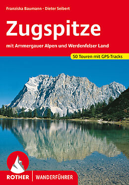 Kartonierter Einband Zugspitze von Franziska Baumann, Dieter Seibert