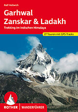 Kartonierter Einband Garhwal, Zanskar, Ladakh von Ralf Hellwich