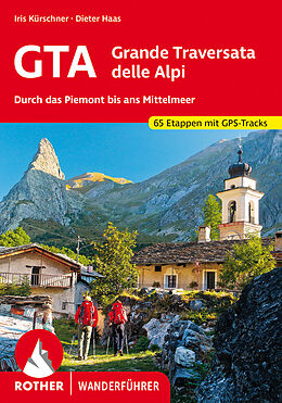 Kartonierter Einband GTA  Grande Traversata delle Alpi von Iris Kürschner, Dieter Haas