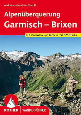 Kartonierter Einband Alpenüberquerung Garmisch  Brixen von Andrea Strauß, Andreas Strauß