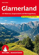 Kartonierter Einband ROTHER Wanderführer Glarnerland von Mark Zahel