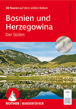 Kartonierter Einband Bosnien und Herzegowina - Der Süden von Steffen Spandler